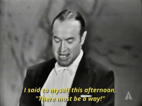 Bob Hope: There Must Be A Better Way