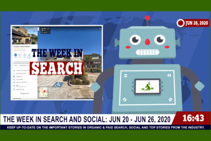 The Week In Search & Social Ending June 26, 2020